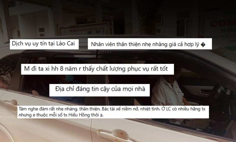 Những mỹ từ của các khách hàng cũ dành riêng cho taxi Hiếu Hồng tại Lào Cai