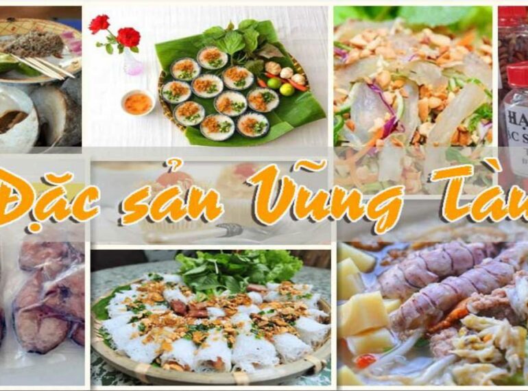 Tổng hợp đặc sản Vũng Tàu ngon để thưởng thức và mua làm quà