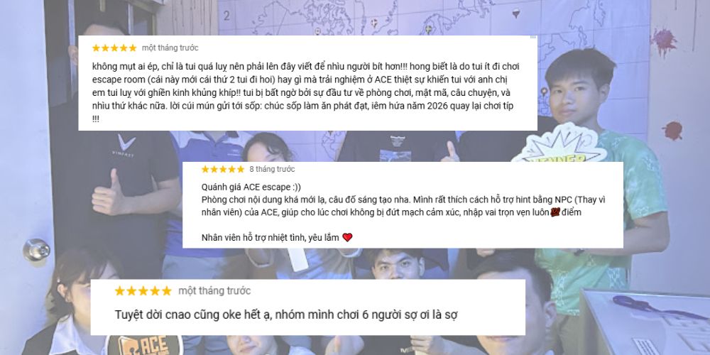 Đánh giá trải nghiệm khách hàng tại ACE Escape Room