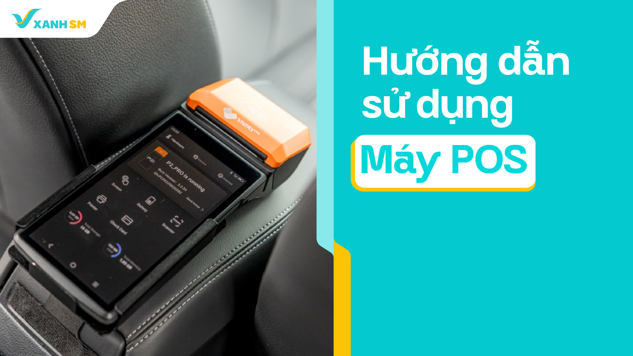 Hướng dẫn sử dụng máy POS khi thanh toán 