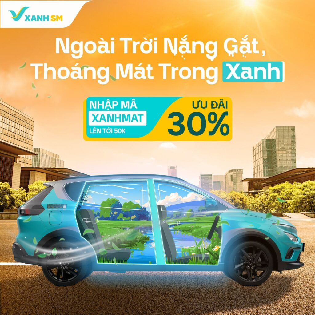 Nhập mã XANHMAT – Ưu đãi 30% khi đặt xe Xanh SM mùa hè này!