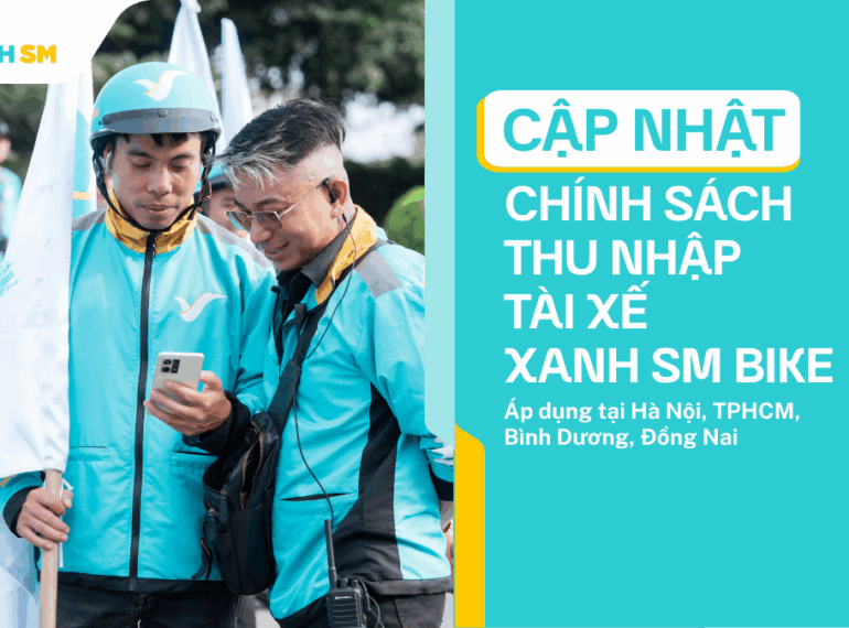 Xanh SM Bike chính thức thông báo cập nhật chính sách thu nhập dành cho Đối tác Tài xế