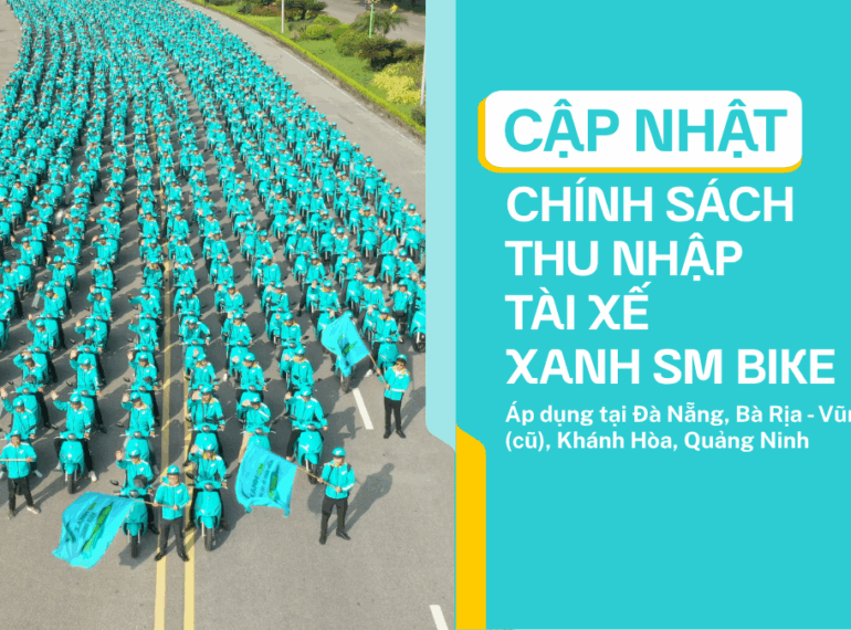 Xanh SM Bike chính thức thông báo cập nhật chính sách thu nhập dành cho Đối tác Tài xế