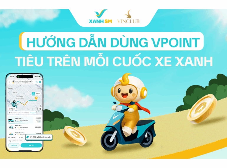 Đặt Xanh đi muôn lối - Tải app VinClub, tích VPoint tiêu muôn nơi 