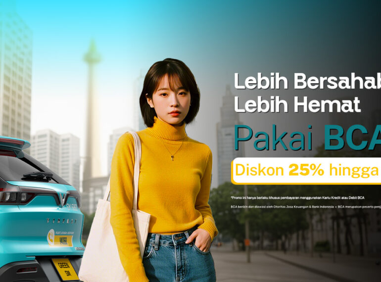 Harga Bersahabat, Pakai BCA Lebih Hemat
