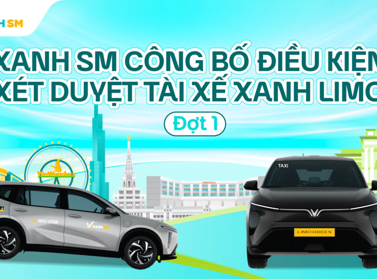 Xanh SM công bố điều kiện xét duyệt Tài xế Xanh Limo