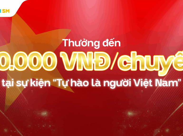 Thưởng nóng đến 40.000đ/chuyến tại sự kiện “Tự hào là người Việt Nam”
