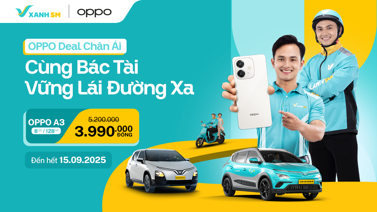Ưu đãi độc quyền từ OPPO dành riêng cho bác tài Xanh SM