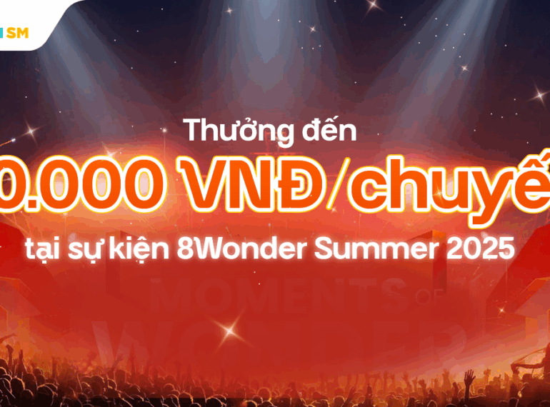 Thưởng nóng đến 40.000đ/chuyến tại đại nhạc hội 8Wonder Summer 2025