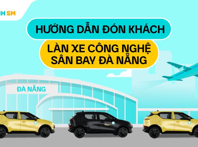 hướng dẫn đón khách tại làn xe công nghệ sân bay đà nẵng