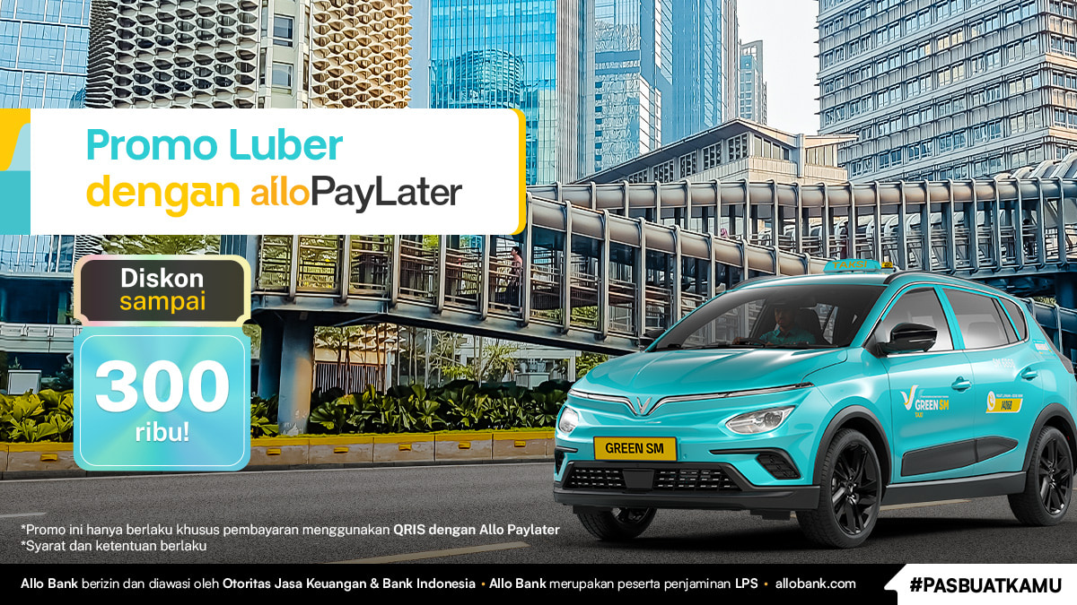 Promo Luber dari Allo Paylater, Hemat hingga 300 Ribu
