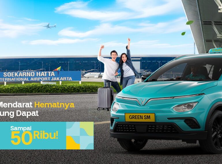 Pulang Traveling Lebih Nyaman, Green SM Hadir di Bandara Soekarno-Hatta
