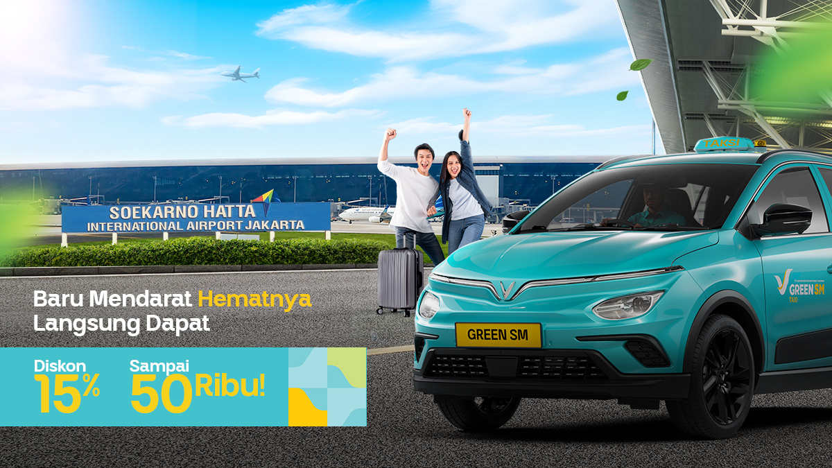 Pulang Traveling Lebih Nyaman, Green SM Hadir di Bandara Soekarno-Hatta