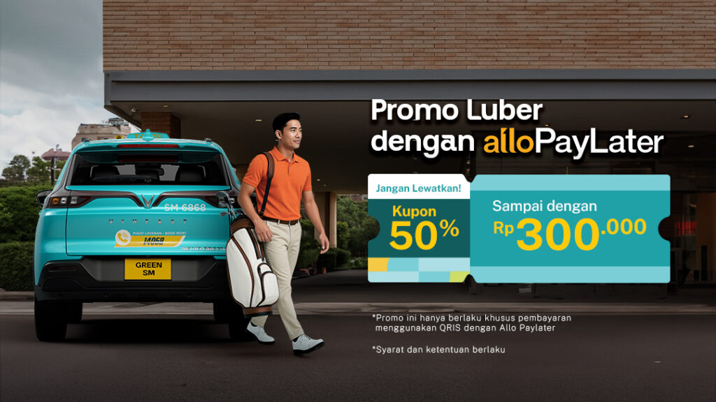 Promo Luber dari Allo Paylater, Hemat hingga 300 Ribu