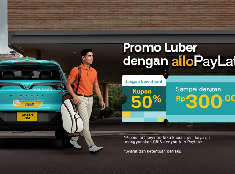 Promo Luber dari Allo Paylater, Hemat hingga 300 Ribu