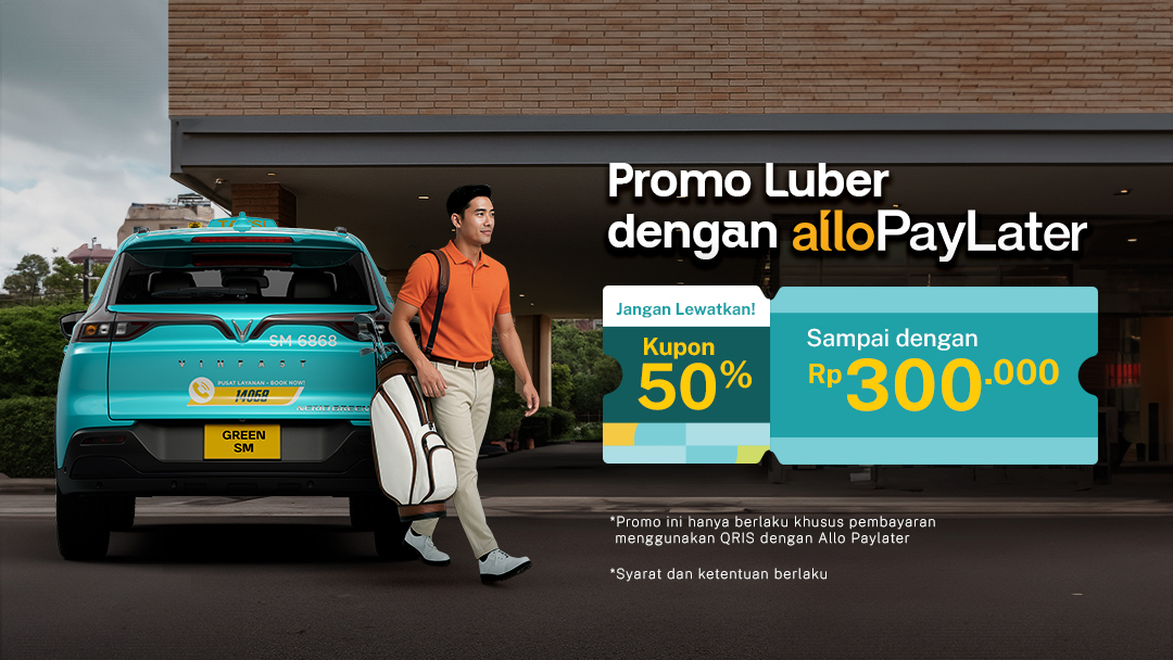 Promo Luber dari Allo Paylater, Hemat hingga 300 Ribu