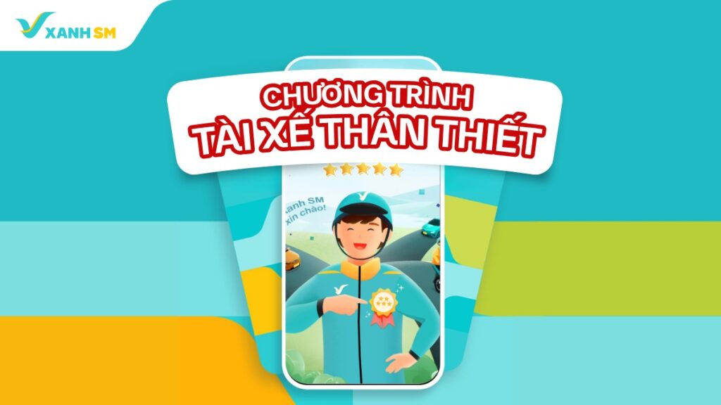 CHƯƠNG TRÌNH TÀI XẾ THÂN THIẾT DÀNH CHO TÀI XẾ 2 BÁNH