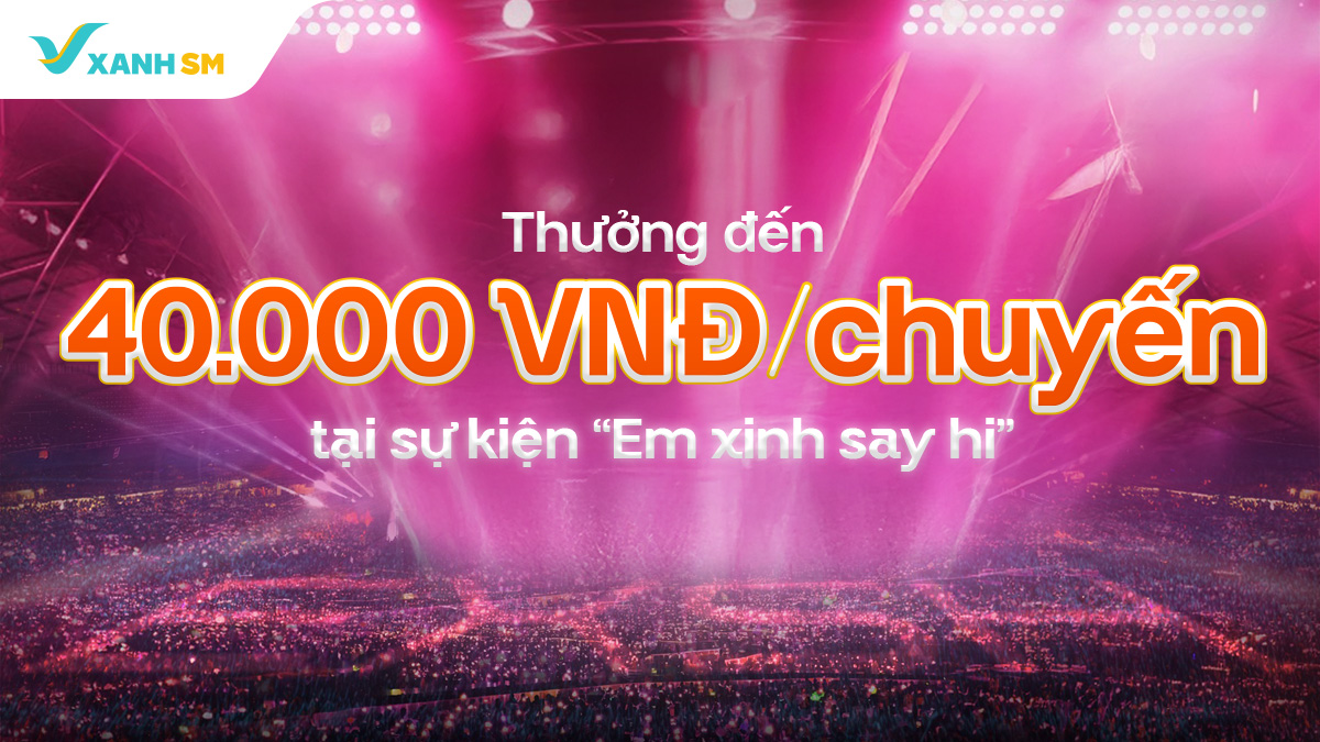 thưởng concert Em xinh say hi