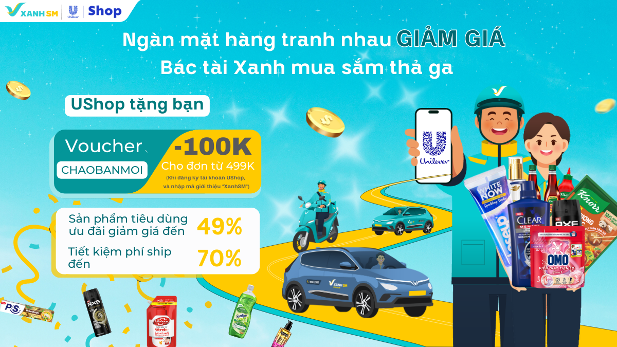 Unilever - Xanh SM Ngàn mặt hàng tranh nhau giảm giá Bác tài Xanh mua sắm thả ga
