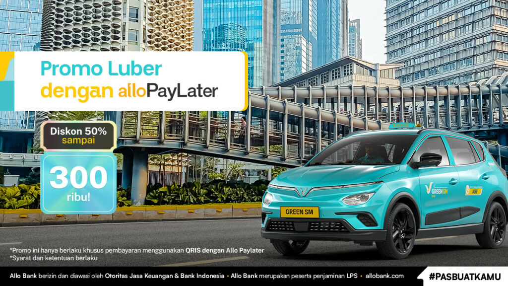 Promo Luber dari Allo Paylater, Hemat hingga 300 Ribu