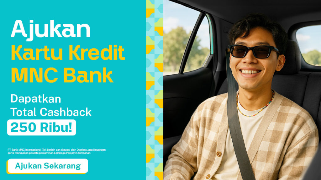 Total Cashback sampai 250 Ribu dengan Kartu Kredit MNC Bank
