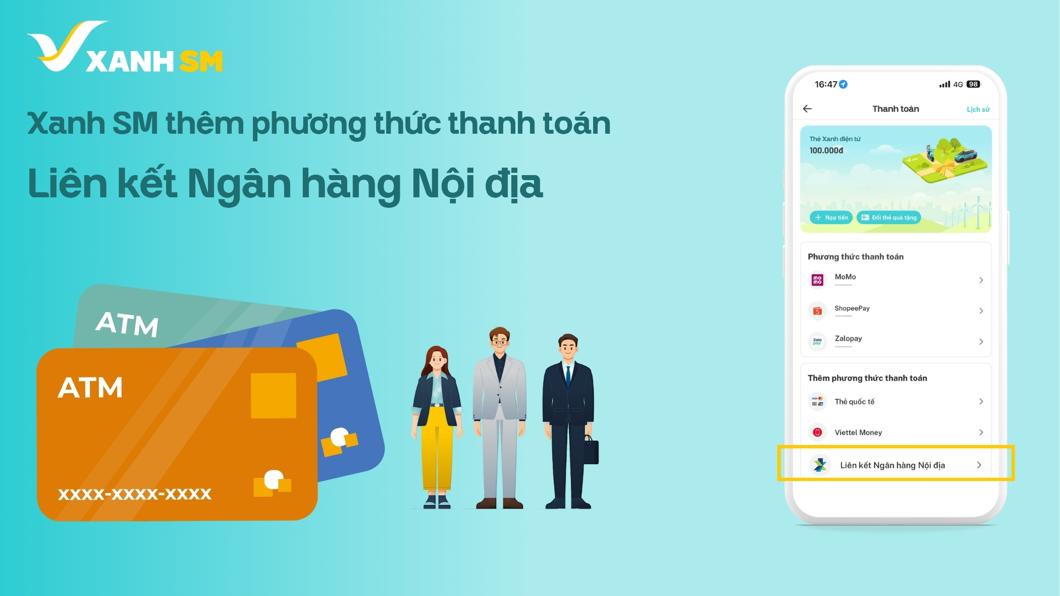 Xanh SM thêm phương thức thanh toán "Liên kết Ngân hàng Nội địa": Dễ dàng, an toàn