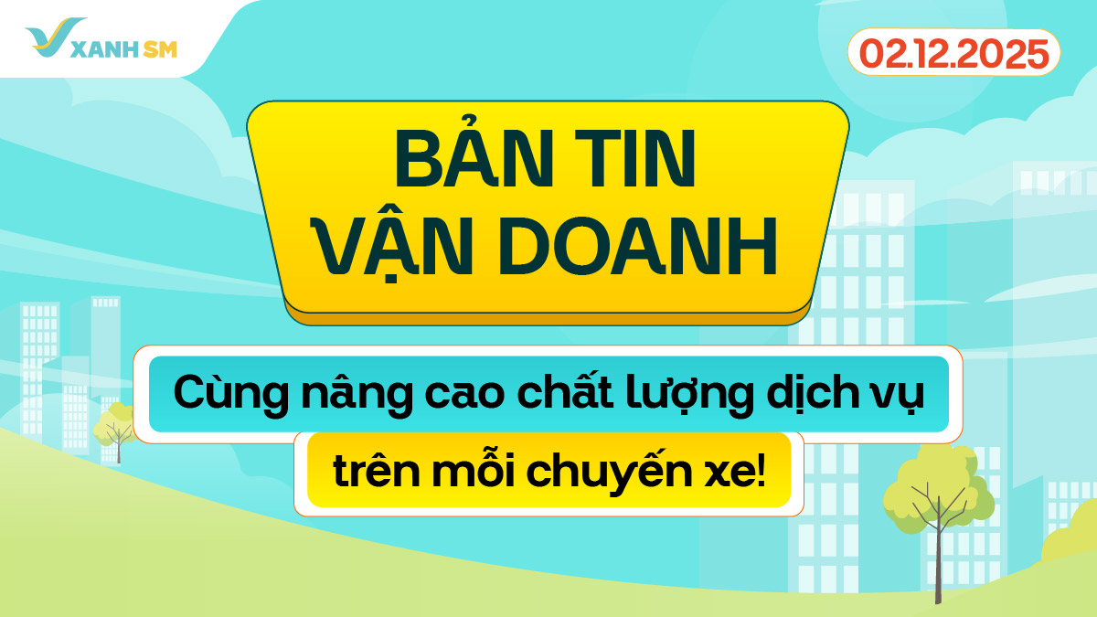 Bản tin vận doanh 24/11/2025 và 02/12/2025