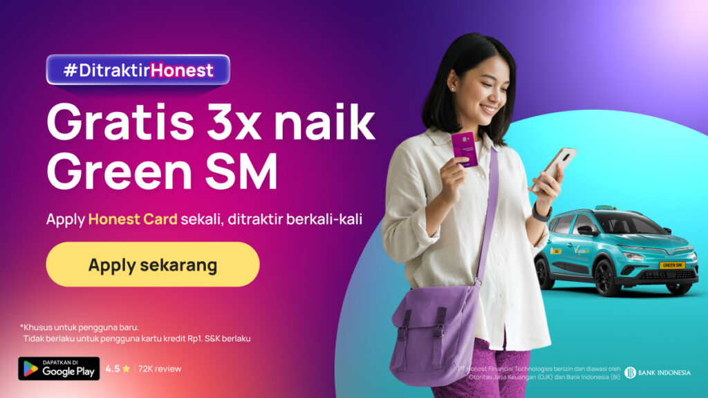 Naik Green SM Lebih Hemat bareng Honest