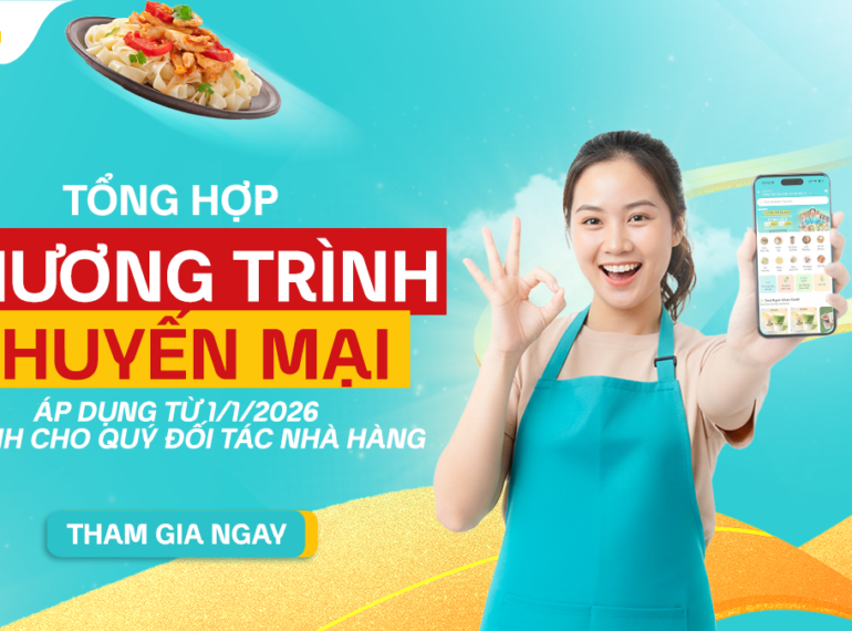 CHƯƠNG TRÌNH KHUYẾN MẠI 2026 - XANH SM NGON ĐỒNG HÀNH CÙNG QUÝ ĐỐI TÁC NHÀ HÀNG TĂNG TRƯỞNG DÀI HẠN