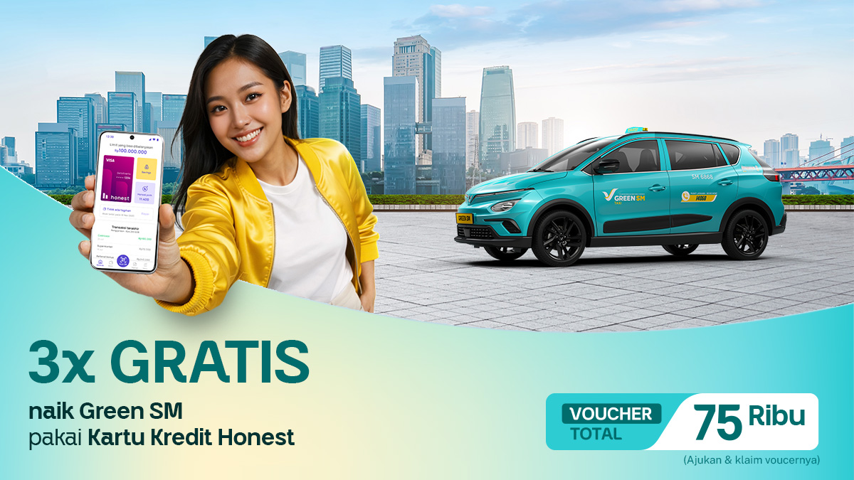 Naik Green SM Lebih Hemat bareng Honest