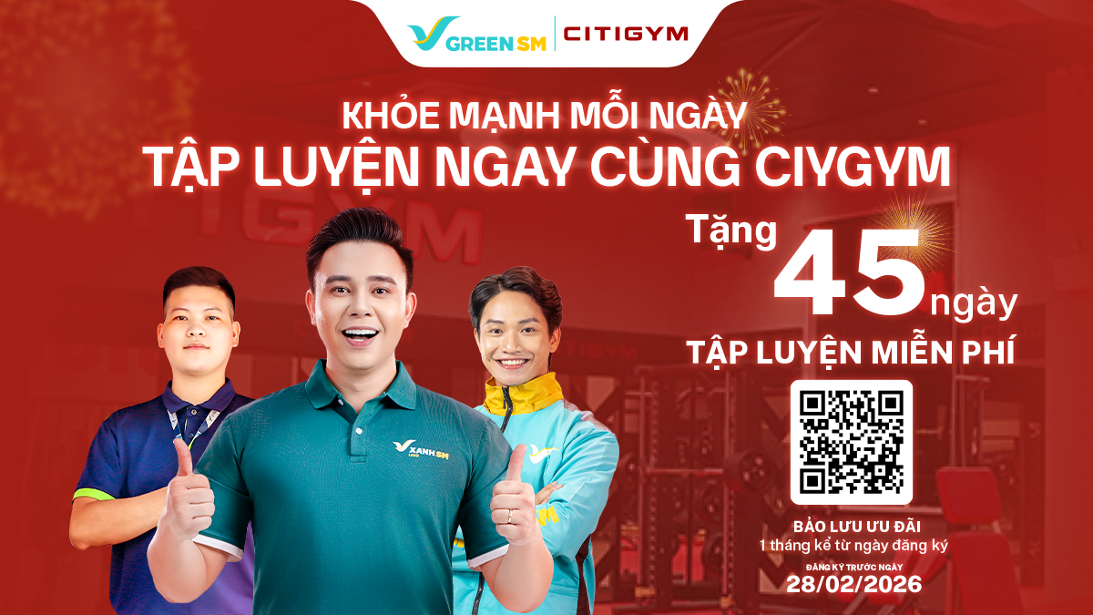 XANH HOT DEAL | Bác Tài Xanh Khỏe Mạnh Mỗi Ngày, Tập Luyện Ngay Cùng CITYGYM