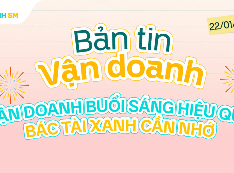 Bản tin vận doanh 22/1