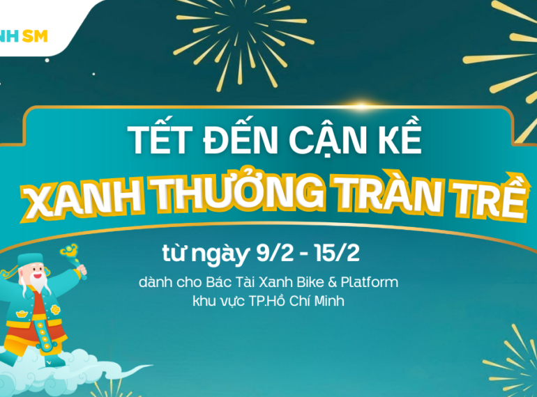 [TP.HCM] Tết Đến Cận Kề - Xanh Thưởng Tràn Trề