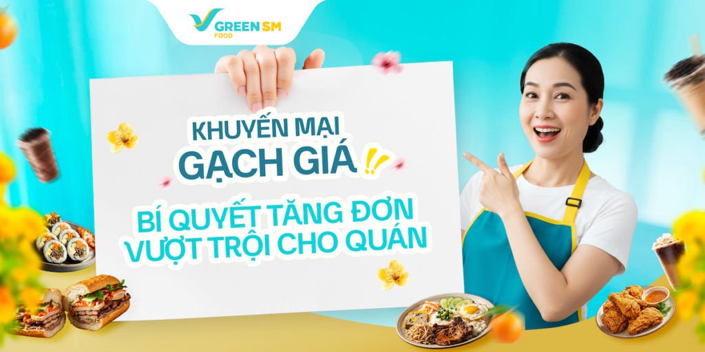 Khuyến Mại Gạch Giá – Bí Quyết Tăng Đơn Vượt Trội Cho Quán