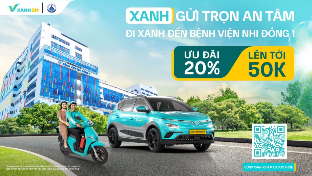Xanh SM đồng hành cùng Bệnh viện Nhi Đồng 1 – Ưu đãi di chuyển đến 50.000đ
