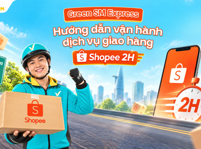 Hướng Dẫn Vận Hành Dịch Vụ Giao Hàng Shopee 2h