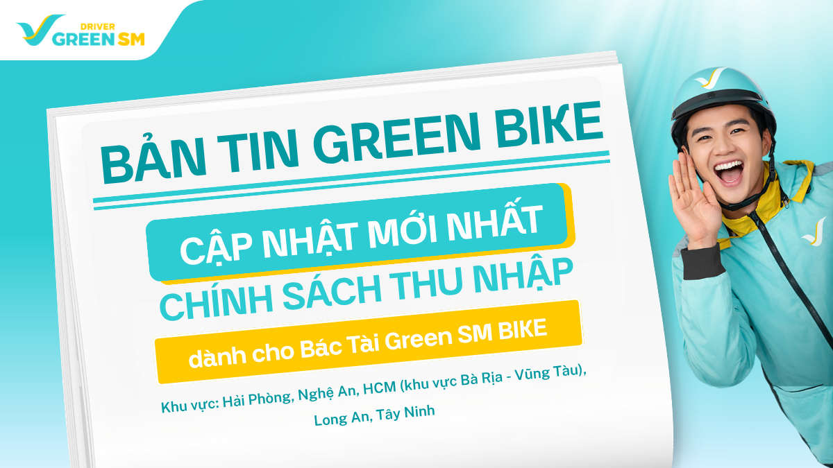 Cập Nhật Chính Sách Thu Nhập Và Vận Doanh - Vững Vàng Thu Nhập Cùng Green SM