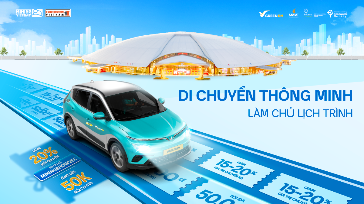 di-chuyen-thong-minh-lam-chu-lich-trinh-tai-mining-construction-vietnam-2026