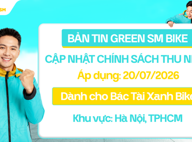 Cập Nhật Chính Sách Thu Nhập Và Vận Doanh – Vững Vàng Thu Nhập Cùng Green SM (HN-HCM)