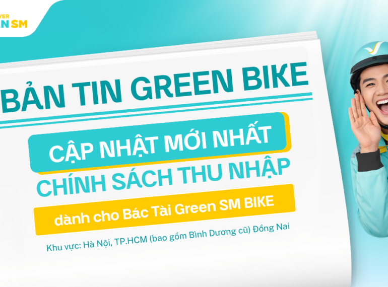 Cập Nhật Chính Sách Thu Nhập Và Vận Doanh - Vững Vàng Thu Nhập Cùng Green SM