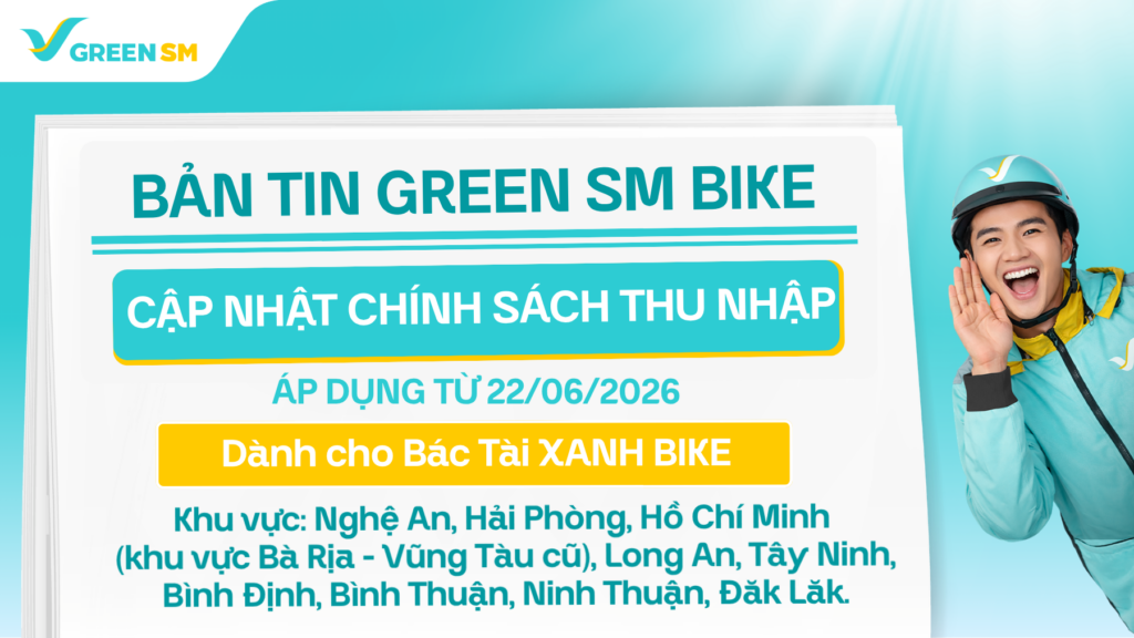 Cập Nhật Chính Sách Thu Nhập Và Vận Doanh - Vững Vàng Thu Nhập Cùng Green SM