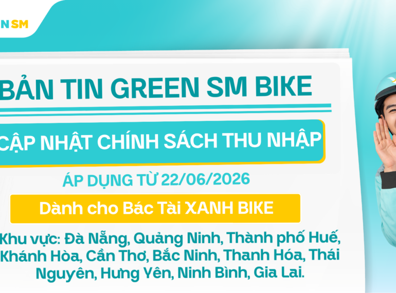 Cập Nhật Chính Sách Thu Nhập Và Vận Doanh - Vững Vàng Thu Nhập Cùng Green SM