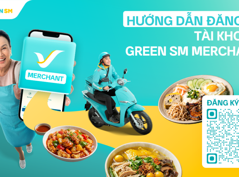 Hướng Dẫn Đăng Ký Trở Thành Đối Tác Của Green SM Merchant Chi Tiết