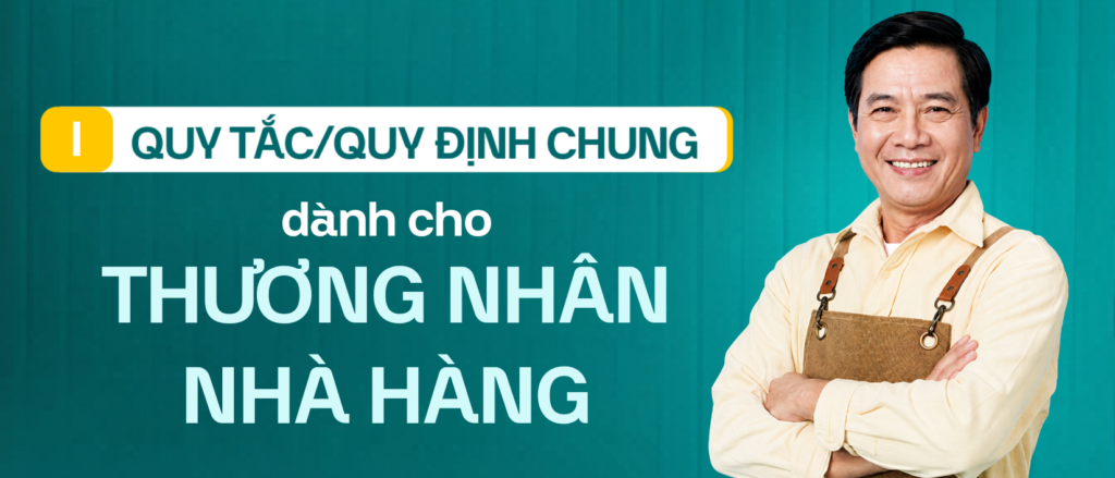 I. QUY TẮC/QUY ĐỊNH CHUNG 