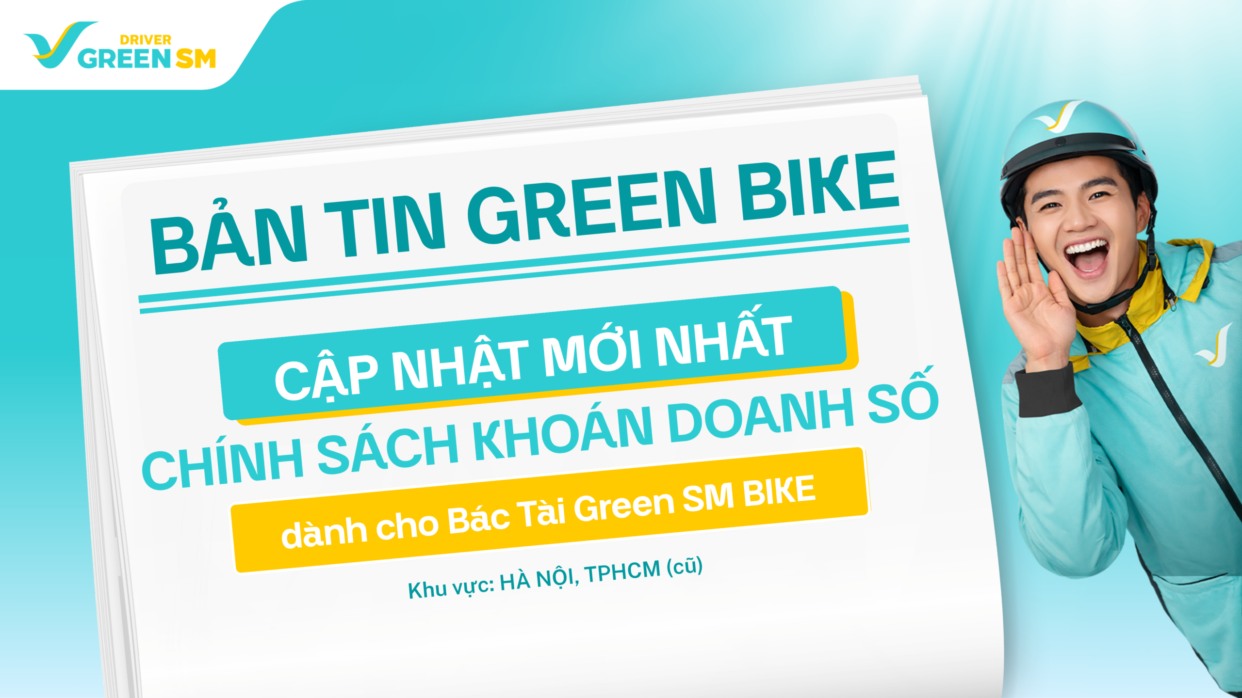 [Hà Nội & TP.HCM] Cập Nhật Chính Sách Vận Doanh Mới Dành Cho Bác Tài Xanh Bike