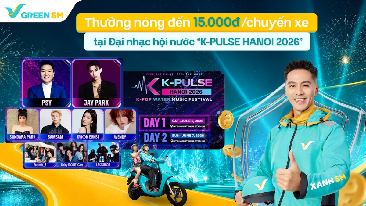 Thưởng nóng đến 15.000đ/chuyến xe tại Đại nhạc hội nước “K-PULSE HANOI 2026”