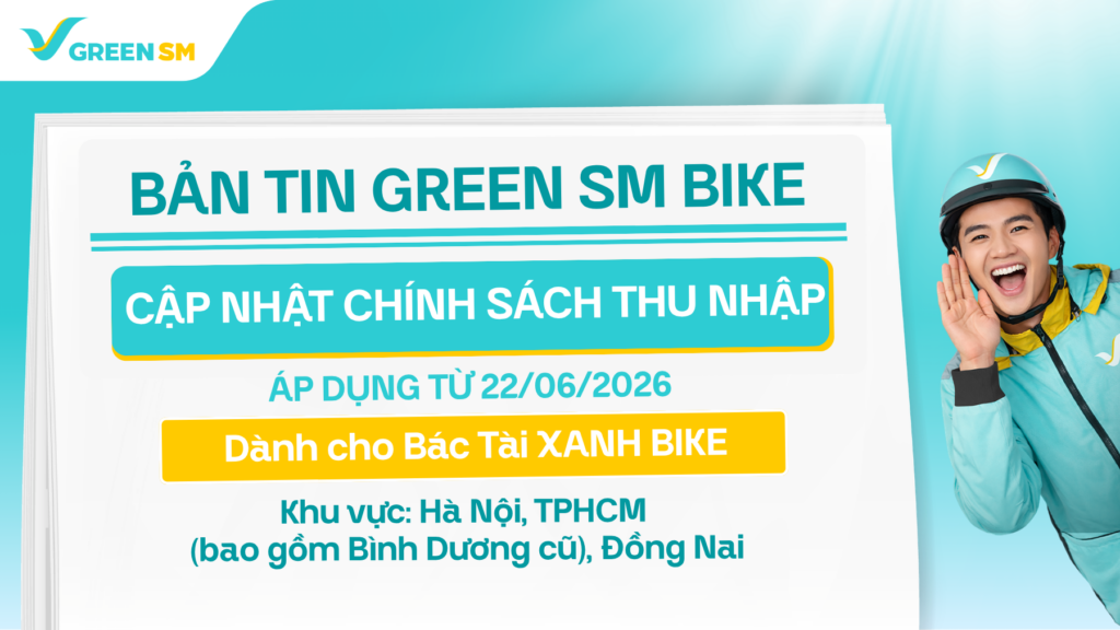 Cập Nhật Chính Sách Thu Nhập Và Vận Doanh – Vững Vàng Thu Nhập Cùng Green SM