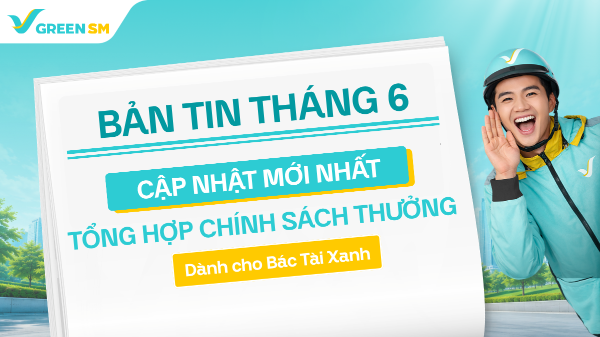 Cập Nhật Chương Trình Thưởng Dành Cho Bác Tài Green SM Bike