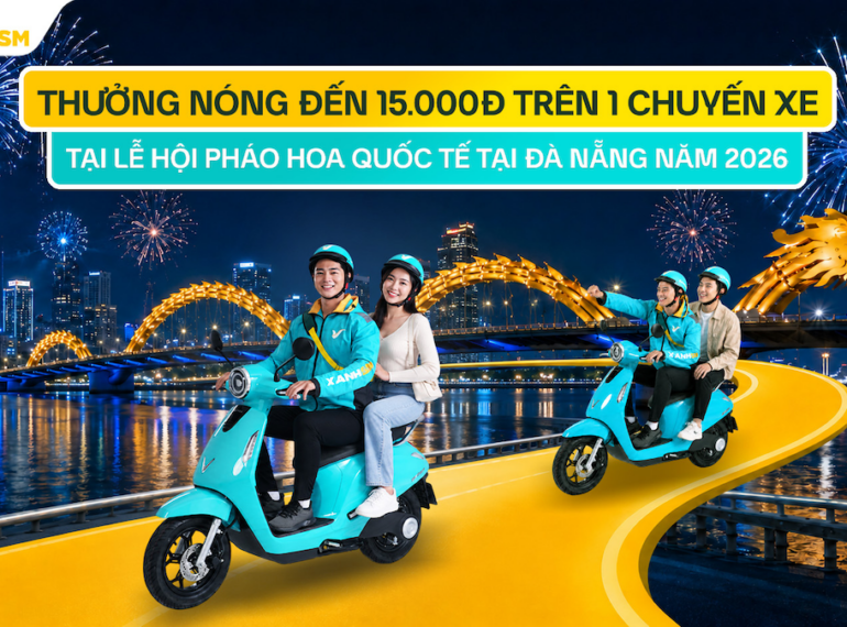 Thưởng Nóng Đến 15.000đ Chuyến Xe Tại Lễ Hội Pháo Hoa Quốc Tế Tại Đà Nẵng 2026