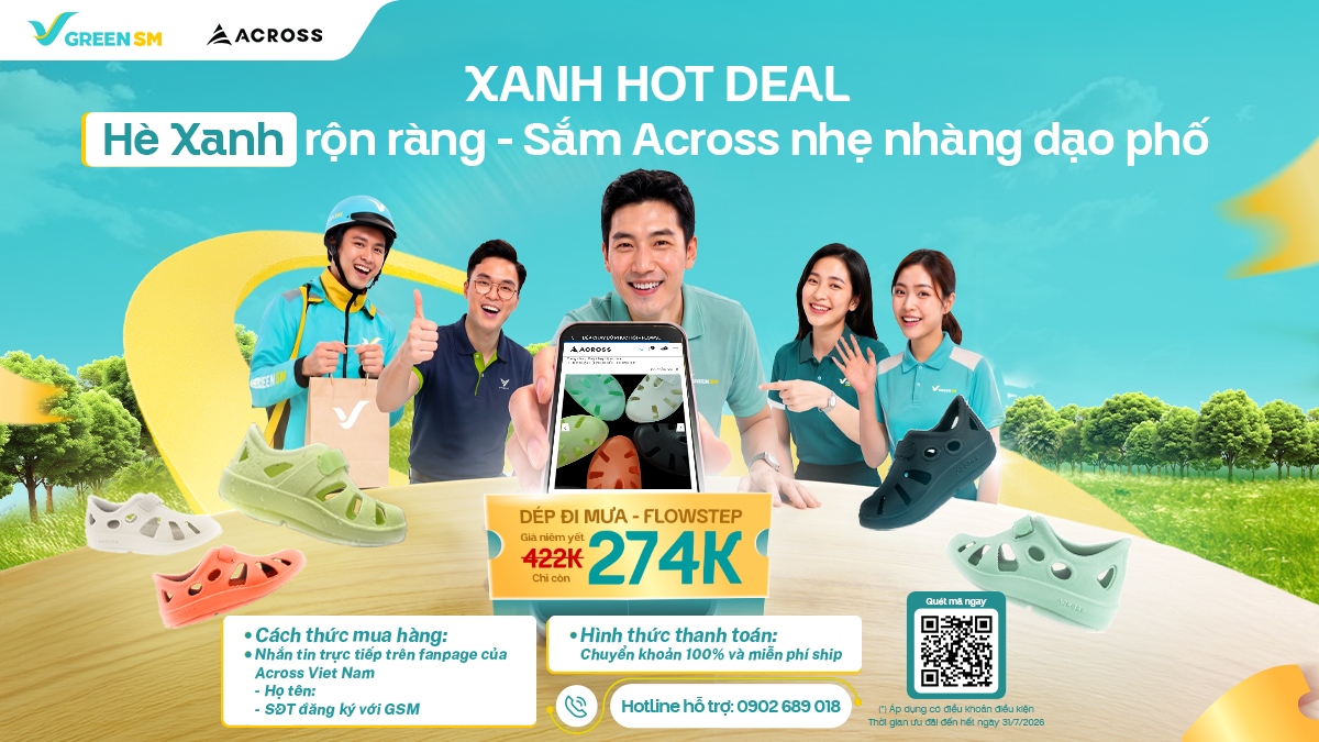 XANH HOT DEAL | Hè Xanh Rộn Ràng - Sắm Across Nhẹ Nhàng Dạo Phố